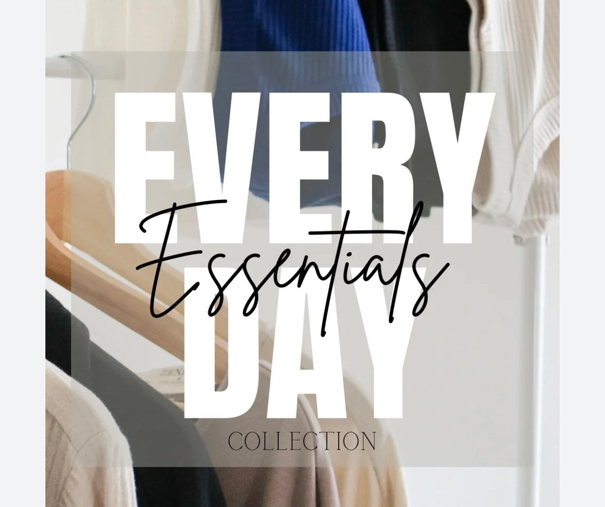 EVERYDAY ESSENTIAL